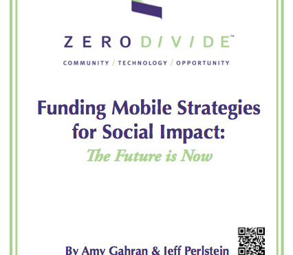 ZeroDivide Releases ‘Funding Mobile Strategies for Social Impact’ Report